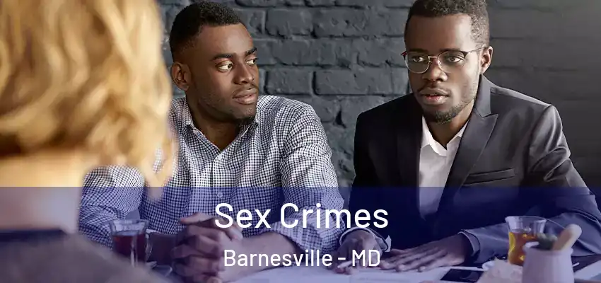 Sex Crimes Barnesville - MD