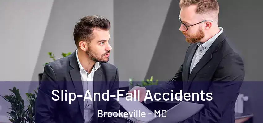  Slip-And-Fall Accidents Brookeville - MD