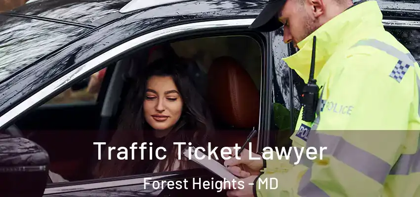  Traffic Ticket Lawyer Forest Heights - MD