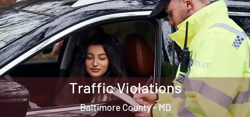 Traffic Violations Baltimore County - MD