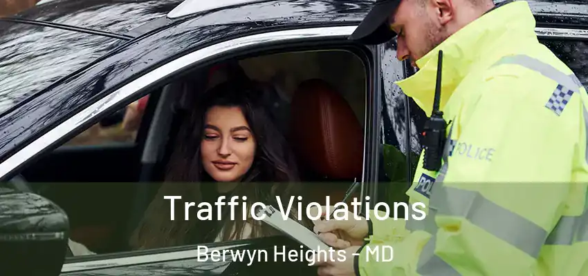 Traffic Violations Berwyn Heights - MD