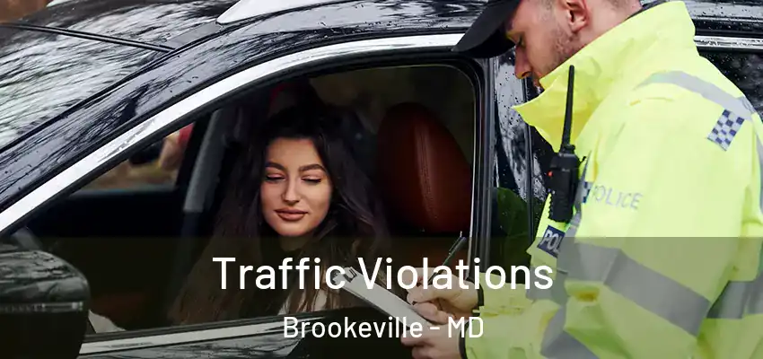 Traffic Violations Brookeville - MD