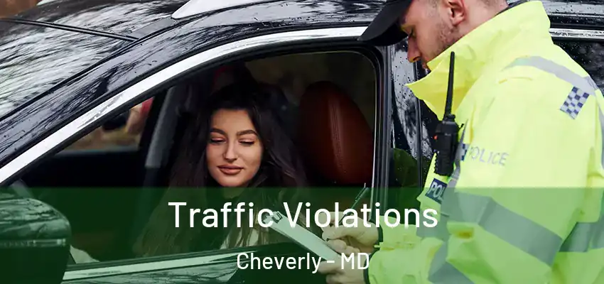 Traffic Violations Cheverly - MD