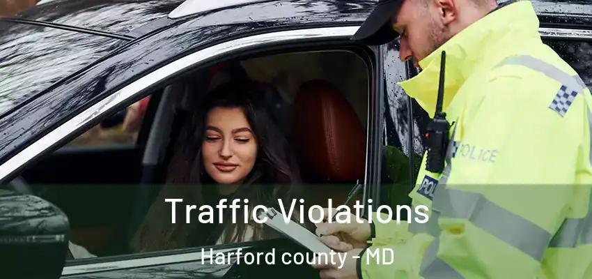 Traffic Violations Harford county - MD