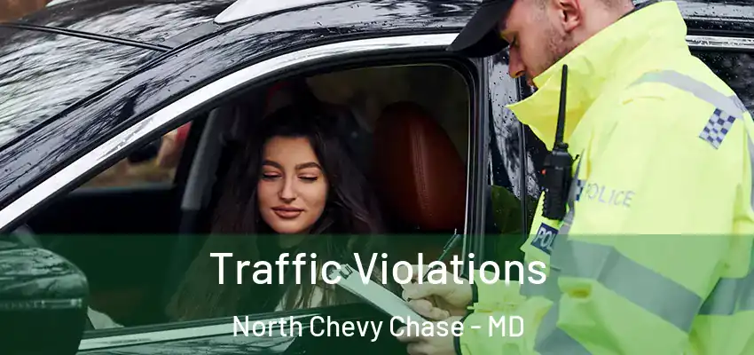 Traffic Violations North Chevy Chase - MD