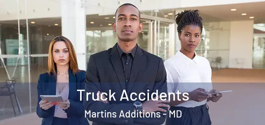  Truck Accidents Martins Additions - MD