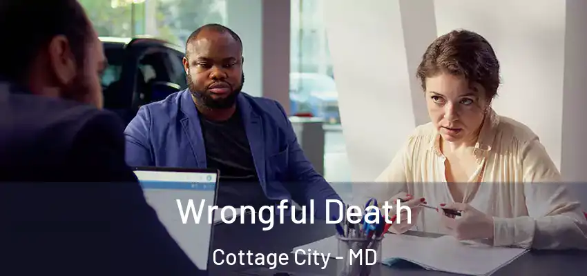 Wrongful Death Cottage City - MD